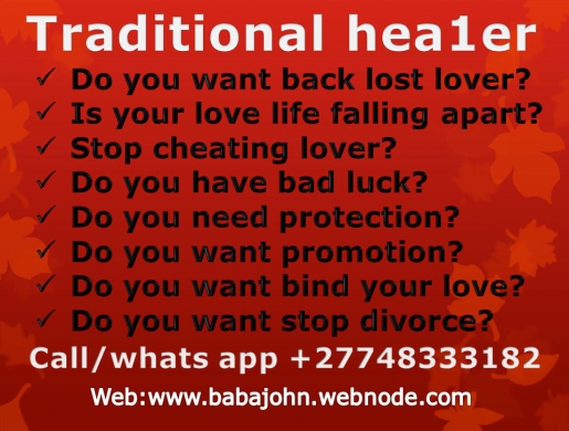 Best sangoma in  (+27748333182) online traditional healer King William’s Town/ Mthatha /Port Elizabeth/ Queenstown/ Uitenhage /Zwelitsha, Alberton -  South Africa