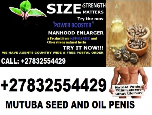 mutuba seed and oil for 100% penis enlargement +27832554429, Johannesburg -  South Africa